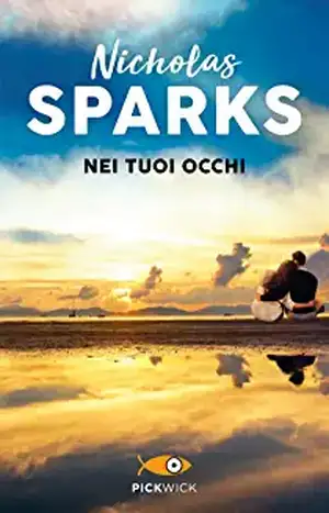 Nei tuoi occhi de Nicholas Sparks