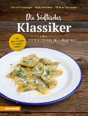 Die Südtiroler Klassiker: Von Speckknödeln bis Schlutzkrapfen de Heinrich Gasteiger