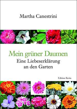 Mein grüner Daumen de Martha Canestrini