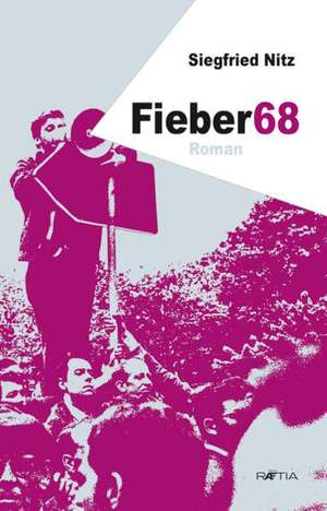 Fieber 68 de Siegfried Nitz