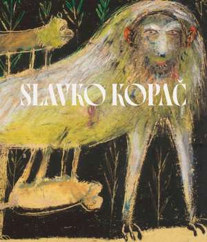 Slavko Kopa¿ de Roberta Trapani