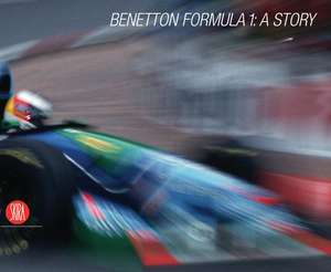 Benetton Formula 1: A Story de Pino Allievi