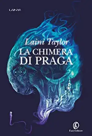 La chimera di Praga de Laini Taylor