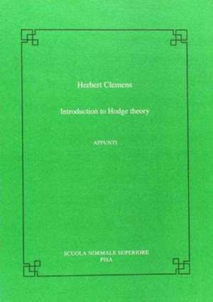 Introduction to Hodge theory de Herbert Clemens