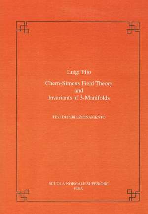 Chern-Simons field theory and invariants of 3-manifolds de Luigi Pilo