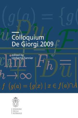 Colloquium De Giorgi 2009 de Umberto Zannier