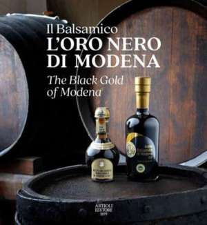 The Black Gold of Modena de Matilde Piccinini