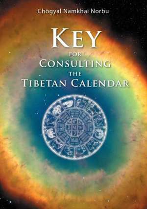 Key for Consulting the Tibetan Calendar de Chogyal Namkhai Norbu