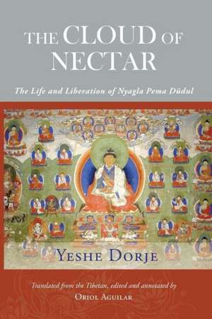 The Cloud of Nectar de Dorje Yeshe