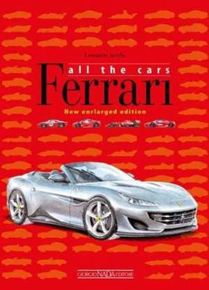 Ferrari: All The Cars de Leonardo Acerbi