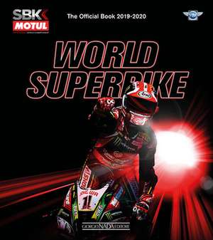 World Superbike 2019-2020 The Official Book de Michael Hill