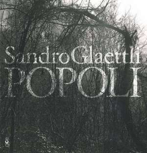 Popoli de Sandro Glaettli