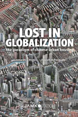 Lost in Globalization de Leonardo Citterio
