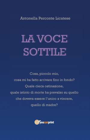 La voce sottile de Antonella Perconte Licatese