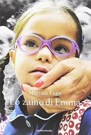 Lo zaino di Emma de Martina Fuga