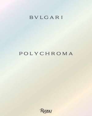 Bvlgari Polychroma