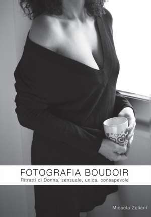 Fotografia Boudoir de Micaela Zuliani