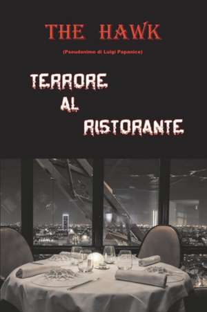 Terrore al ristorante de The Hawk