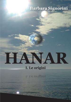 HANAR - I. Le origin de Barbara Signorini