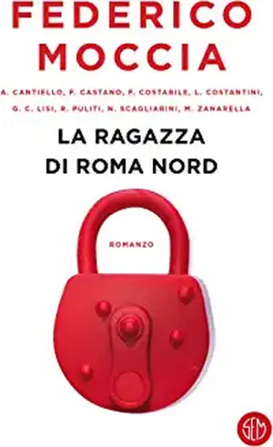 La ragazza di Roma nord de Federico Moccia