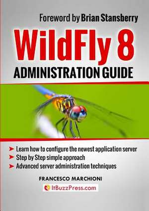 WildFly Administration Guide de Francesco Marchioni