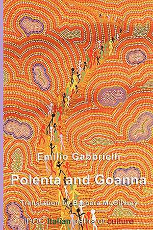 Polenta and Goanna de Emilio Gabbrielli