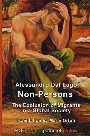 Non-Persons de Alessandro Dal Lago