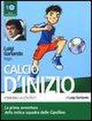 Calcio d'inizio de Luigi Garlando