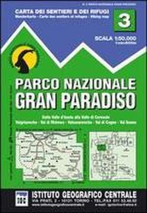 IGC Italien 1 : 50 000 Wanderkarte 03 Parco Nazionale de Gran Paradiso