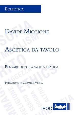 Ascetica Da Tavolo de Davide Miccione