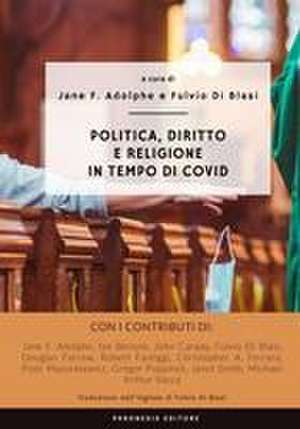 Politica, diritto e religione in tempo di COVID de Jane Frances Adolphe