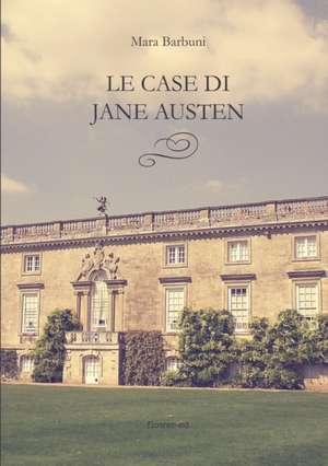 Le case di Jane Austen de Mara Barbuni