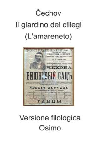 Il giardino dei ciliegi (L'amareneto) de &