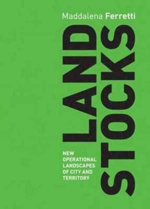 Landstocks de Maddalena Ferretti