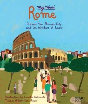 Dello Russo, W: My Mini Rome de William Dellorusso