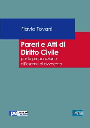 Pareri e Atti di Diritto Civile de Flavio Tovani