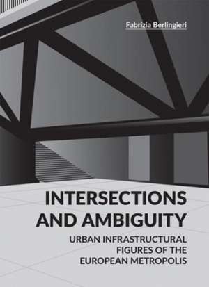 Intersections and Ambiguity de Fabrizia Berlingieri