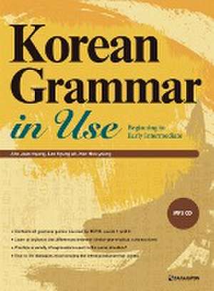 Korean Grammar in Use - Beginning to Intermediate de Jean-myung Ahn