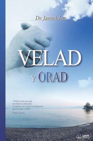 Velad y Orad de Jaerock Lee