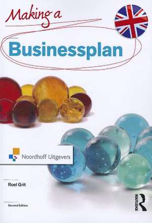 Making a Business Plan de Roel Grit