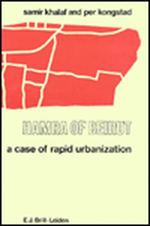 Hamra of Beirut: A Case of Rapid Urbanization de Khalaf