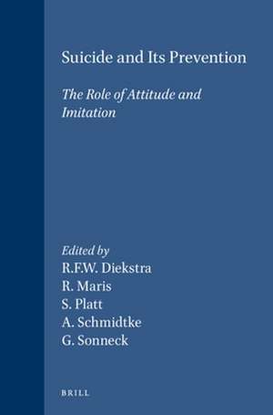 Suicide and Its Prevention: The Role of Attitude and Imitation de Diekstra