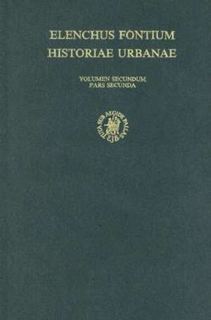 Elenchus Fontium Historiae Urbanae, Volume 2 Great Britain and Ireland de Reynolds