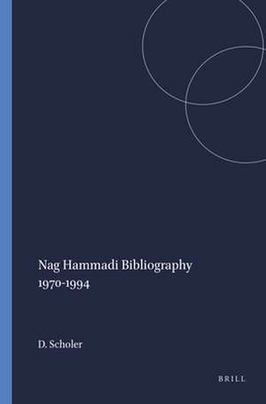 Nag Hammadi Bibliography 1970-1994 de David Scholer