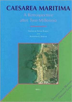 Caesarea Maritima: A Retrospective after Two Millennia de Raban