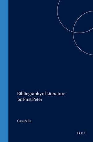 Bibliography of Literature on First Peter de Casurella