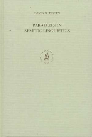 Parallels in Semitic Linguistics: The Development of Arabic la- and Related Semitic Particles de Testen