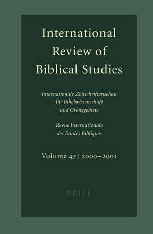 International Review of Biblical Studies, Volume 47 (2000-2001) de Bernhard Lang