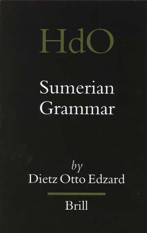 Sumerian Grammar de Dietz Otto Edzard