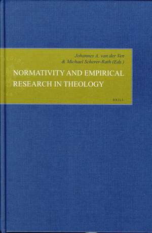 Normativity and Empirical Research in Theology de Johannes A. van der Ven